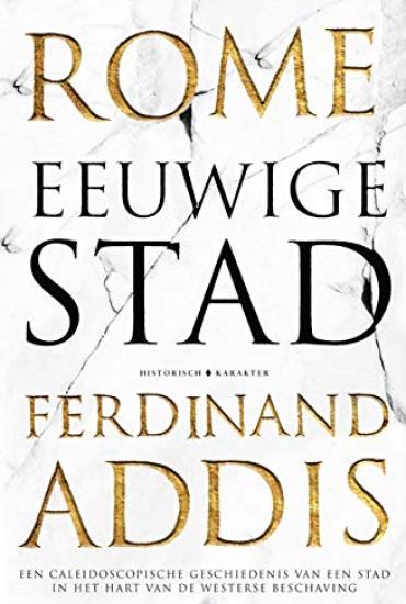 Rome, eeuwige stad - Ferdinand Addis