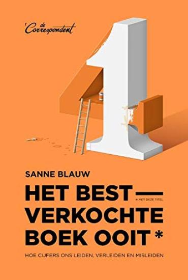 Het best verkochte boek ooit* - Sanne Blauw