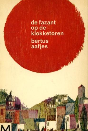 De fazant op de klokketoren - Bertus Aafjes