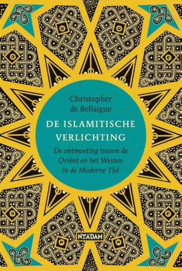 De Islamitische verlichting-Christopher De Bellaigue
