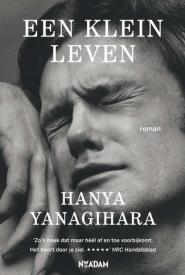 Een klein leven - Hanya Yanagihara