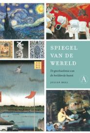 Spiegel van de wereld - Julian Bell